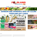 Win 1 of 5 $1,000 Foodland Gift Cards [SA Residents - Spend $15+ on Selected Johnson and Johnson Products at Foodland]