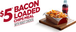$5 Bacon Chicken Loaded Chips w/ 250ml Coke No Sugar @ Red Rooster