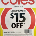 [NSW] Spend $100, Get $15 off @ Coles (Lane Cove)