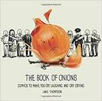 The Book of Onions: Comics to Make You Cry Laughing and Cry Crying $6.67 + Delivery ($0 w/ Prime/ $39 Spend) @ Amazon AU