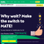 $1 for The First Month on Any Mobile or nbn Internet Plan @ Mate Communicate