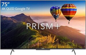 PRISM+ Q75 Ultra4k QLED Google TV $1299, Q65U $1099, Q55U $899, Q65 Pro QE $999 + Delivery @ PRISM+ via Amazon AU
