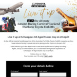 Win a Trip for 2 to Schweppes All Aged Stakes Day in Sydney from Toyota Material Handling Australia