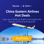 Save up to $200 on China Eastern Airlines Flights @ Trip.com (App Required)