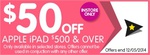 $50 off APPLE iPad $500 & over @ DSE in-Store Only until 12 May