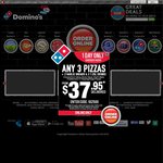 Domino's Any 3 Pizza's for $15 or Any Single Pizza $6.95 Pickup Only