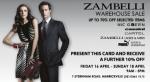 Zambelli Warehouse Sale‏  Friday 16th April - Sun 18th up to 70% off plus 10% with card