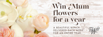 Win Flowers for Your Mum for a Year or 1 of 5 Runner-up Prize Packs from Rundle Mall [SA Residents]