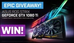 Win an ASUS ROG STRIX GeForce® GTX 1080 Ti OC Worth $1,379 from PC Case Gear