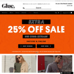 25% off Sitewide (+ Upsized 7% Shopback Cashback) @ Glue Store