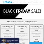 Lebara Black Friday Sale Small 180 Days 6GB for $49, Medium 180 Day for $99 and Large 180 Day for $119 for New and Existing cust