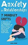 [eBook] Free - Anxiety in Relationships:7 Mindset Shifts/Subconscious Mind Power/Simple Self-Healing - Amazon AU/US