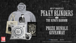 Win a Peaky Blinders Merch Pack from Maze Theory