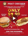 [NSW] Schnitzel Burger or Pork Roll $1.99 @ Phat Chicken Charlestown, Charlestown Square Shopping Centre