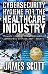 $0 eBooks: Cybersecurity Hygiene for the Healthcare Industry (5 Volumes)