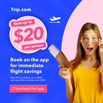 Save $10 on Airfare up to $300 Per Person, Save $20 on Airfare over $300 Per Person @ Trip.com (App Required)