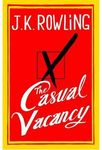 J.K. Rowling's New Book The Casual Vacancy Hardback $14.26 Delivered