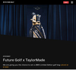 Win a 2025 Limited Edition Golf Bag Valued at $1,000 from Future Golf + TaylorMade