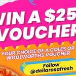Win a $250 Coles or Woolworths Voucher from Della Rosa Fresh Foods