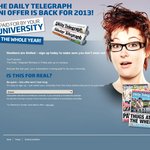 2013 Daily Telegraph Uni Offer - FREE Monday to Friday Campus Pick-Up Subscription 