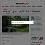 Win a Trip to the 2018 US Masters Worth $8,000 from Inside Golf