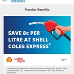 Carsales App - up to 8c/L off Fuel (Excl LPG) @ Coles Shell Express
