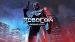 [PC, Steam] Robocop: Rogue City $5.23, Alex Murphy Edition $6.26 @ Fanatical