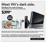 Wii Black Pre-Order $399.96  (Save $230)