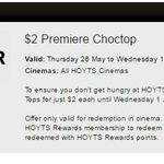 Hoyts $2 Premiere Choctop - Hoyts Rewards Members