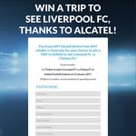 Win a Trip to Anfield to see Liverpool FC vs Chelsea FC Worth Over $4,500 from Alcatel [With Purchase]