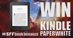 Win a Kindle Paperwhite from SFF Book Bonanza