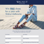 Win a Year's Supply of Shoes Worth $2,500 from Walnut Melbourne Pty Ltd