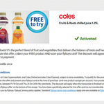FREE 1.25L Juice from The Fruits & Roots Range of Chilled Juices @ Coles (Flybuys Members)