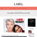 Win a Double in-Season Pass to The Movie Late Night from Label Magazine