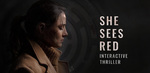 [Android, iOS] She Sees Red - Interactive Thriller Free @ Google Play and Apple App Store