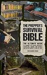 [eBook] Free: The Prepper's Survival Bible: The Ultimate Guide to Learning Life-Saving Strategies, Stockpiling, etc @ Amazon AU