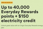 $150 Electricity Credit (excl VIC, WA) & 25,000 EDR Points for Electricity & 15,000 for Gas @ Origin Energy (New Customers Only)