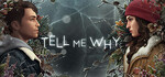 [PC, Steam, XB1, XSX] Free - Tell Me Why (Was $28.95), Tell Me Why: Chapters 1-3 @ Steam, Microsoft Store