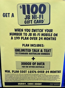 Bonus $1100 JB Hi-Fi Gift Card on $99/Month 300GB/Month 2Yr JB Hifi Mobile Plan (in-Store, New Customer, Port-in) @ JB Hi-Fi