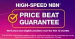 Price Beat against Select Providers on nbn 100/20, 250/25, 1000/50 for 12 Months (Claim before or within 7 Days of Signup) @ TPG