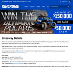 Win a Custom Built 2022 Polaris Pro R 4-Seater “Kincrome” Display Vehicle Valued at $150,000 or $50,000 Cash from Kincrome