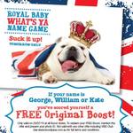 Free Original Boost for George, William and Kate (Boost Juice)