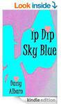 Free for Kindle (Via Amazon): Ip Dip Sky Blue (a Romantic Novella)