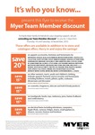 MYER One Members Will Receive The Myer Team Member Discount*