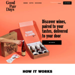 $20 off Your First Monthly Wine Box and Free Shipping on All 4+ Bottle Orders @ Good Pair Days