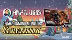 Win a 165Hz Gaming Monitor from Anatlus89 & Vast