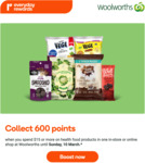 300/600 Points with $10/$15 Spend on Health Foods @ Woolworths via Everyday Rewards (Activation Required)