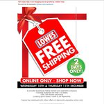 Lowes Free Shipping Wed 10 and Thu 11 Dec