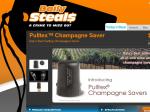 DailySteals.com.au - $25.99 Pulltex™ Champagne Saver - Free Shipping