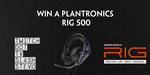 Win a Plantronics RIG 500HS/HX Headset Worth $99 from Plantronics ANZ/Stevo
